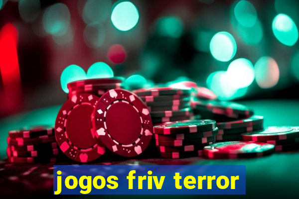 jogos friv terror